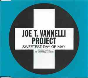 Joe T. Vannelli Project - Sweetest Day Of May
