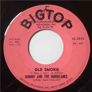 Johnny And The Hurricanes - Old Smokie / High Voltage
