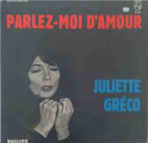 Juliette Gréco - Parlez-Moi D'Amour