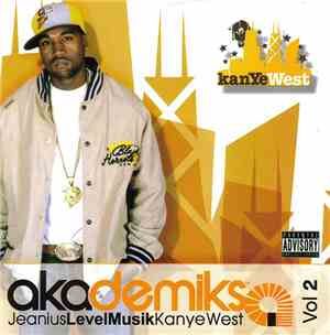 Kanye West - Akademiks (Jeanius Level Musik Vol 2)