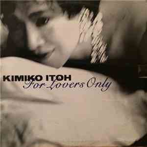 Kimiko Itoh - For Lovers Only