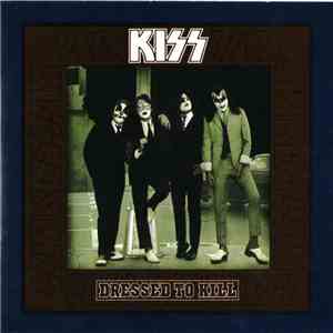 Kiss - Dressed To Kill