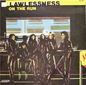 Lawlessness - On The Run