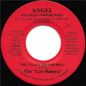 Luv Rakers - The Clock-On-The-Wall / Lost Things & Changes