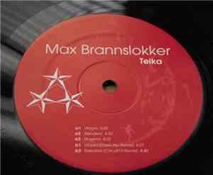 Max Brannslokker - Teika