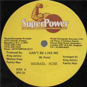 Michael Rose - Can't Be Like Me