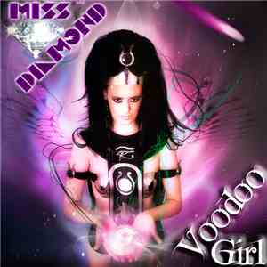 Miss Diamond Dj Feat. Maniac Mg - Voodoo Girl