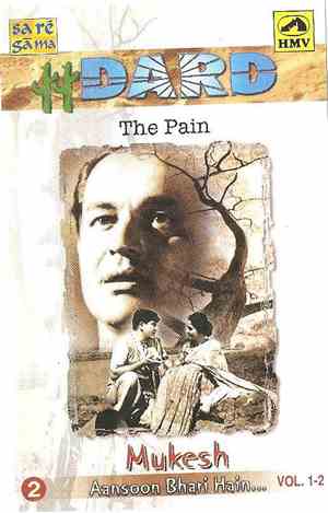 Mukesh - Dard: The Pain