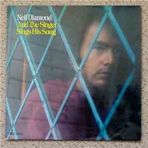 Neil Diamond - And The Singer Sings His Song