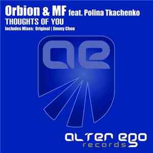 Orbion & MF  feat. Polina Tkachenko - Thoughts Of You