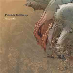 Patrick Balthrop - Autopoetic