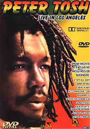 Peter Tosh - Live In Los Angeles
