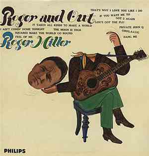 Roger Miller - Roger And Out