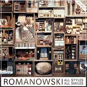 Romanowski - All Styles All Smiles