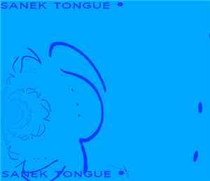 Sanek Tongue - Sanek Tongue