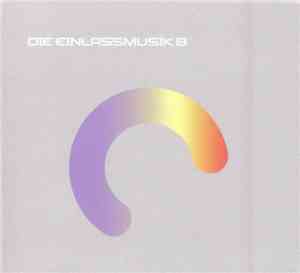 Schiller - Die Einlassmusik 8
