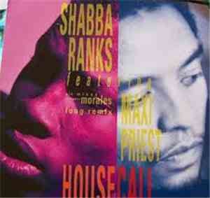 Shabba Ranks Featuring Maxi Priest - Housecall