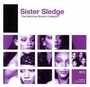 Sister Sledge - The Definitive Groove Collection