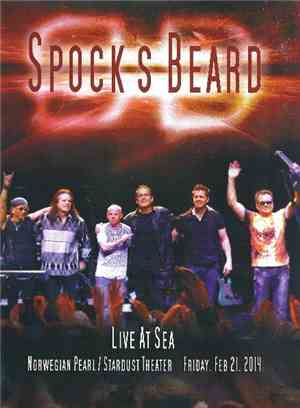 Spock's Beard - Live At Sea (Norwegian Pearl/Stardust Theater Friday, Feb 2 ...