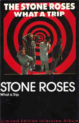 The Stone Roses - What A Trip