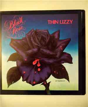 Thin Lizzy - Black Rose (A Rock Legend)