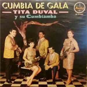 Tita Duval Y Su Cumbiamba - Cumbia De Gala