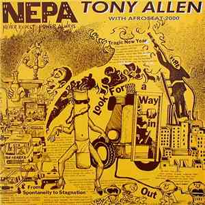 Tony Allen With Afrobeat 2000 - N.E.P.A. (Never Expect Power Always)