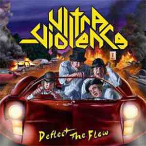 Ultra-Violence - Deflect The Flow