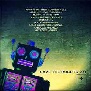 Various - Save The Robots 2.0