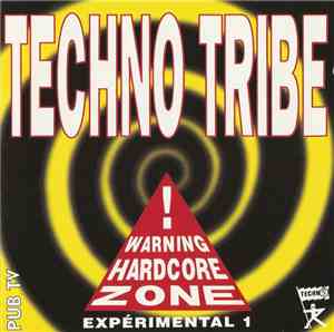 Various - Techno Tribe - Expérimental 1