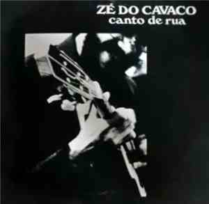 Zé Do Cavaco - Canto de Rua
