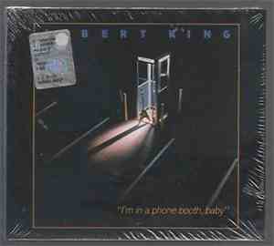 Albert King - I'm In A Phone Booth, Baby