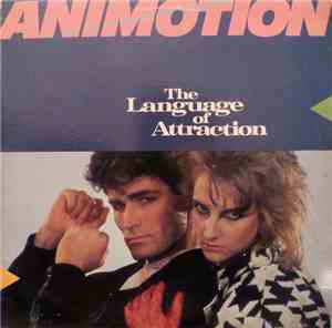Animotion - The Language Of Attraction