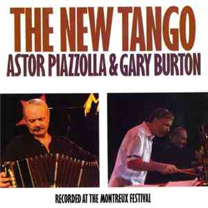 Astor Piazzolla & Gary Burton - The New Tango