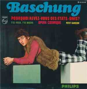 Baschung - Pourquoi Rêvez-Vous Des Etats-Unis ?