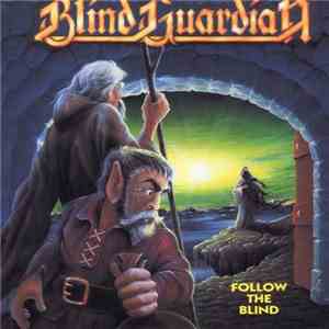 Blind Guardian - Follow The Blind