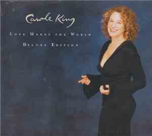 Carole King - Love Makes The World Deluxe Edition