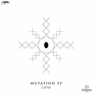 Ch'Ab - Mutation