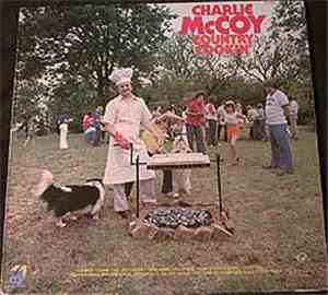 Charlie McCoy - Country Cookin'