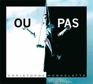 Christophe Hondelatte - Ou Pas