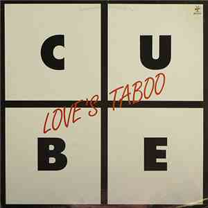 Cube  - Love's Taboo