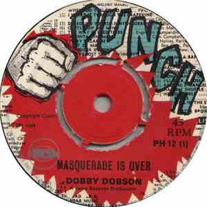 Dobby Dobson - Masquerade Is Over