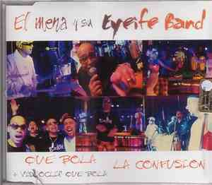 El Mena Y Su Eyeife Band - Que Bola