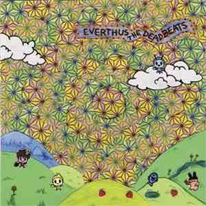 Everything, Now!, Everthus The Deadbeats - 12