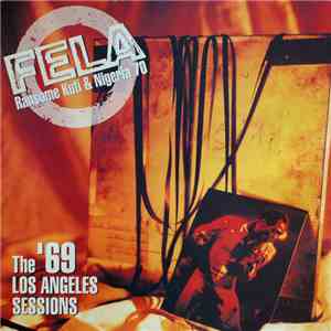Fela Ransome Kuti & Nigeria 70 - The '69 Los Angeles Sessions