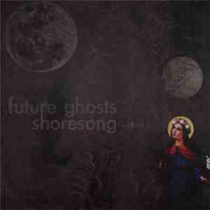 Future Ghosts - Shoresong