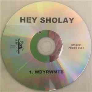 Hey Sholay - WDYRWMBTB