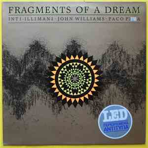 Inti-Illimani - John Williams  - Paco Peña - Fragments Of A Dream