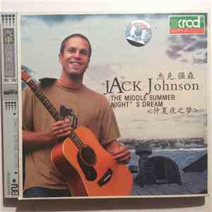 Jack Johnson - The Middle Summer Night's Dream