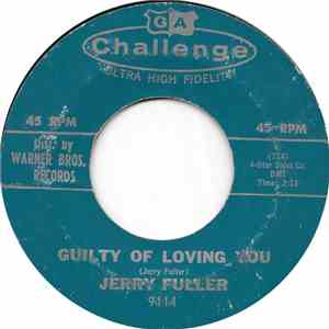 Jerry Fuller - Guilty Of Loving You